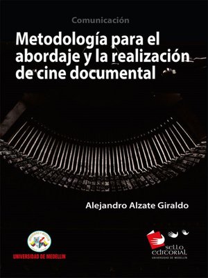 cover image of Metodología para la realización y abordaje en cine documental